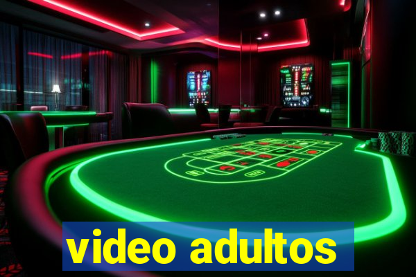 video adultos